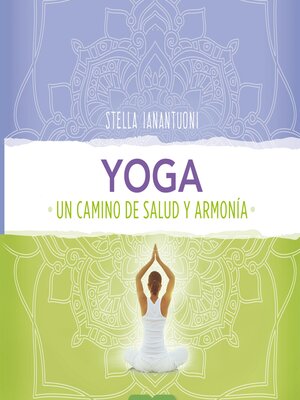 cover image of Yoga. Un camino de salud y armonía
